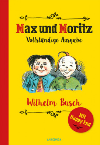 Kniha Max und Moritz Wilhelm Busch