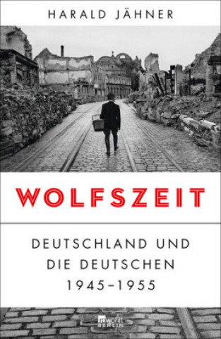 Kniha Wolfszeit Harald Jähner
