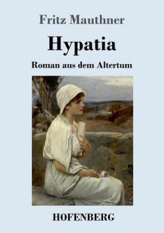 Kniha Hypatia Fritz Mauthner