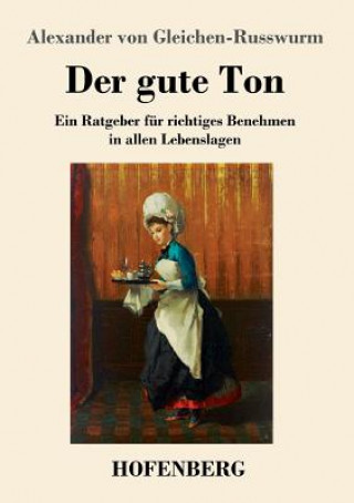 Knjiga gute Ton Alexander von Gleichen-Russwurm