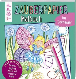 Kniha Zauberpapier Malbuch im Feenwald Norbert Pautner