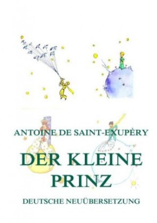 Kniha Der kleine Prinz Antoine de Saint-Exupéry