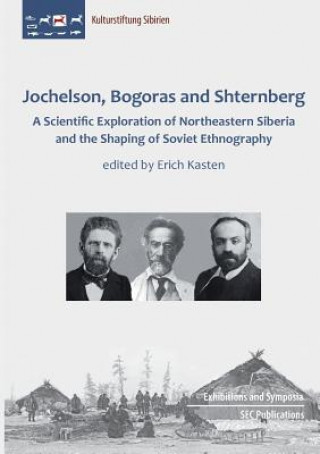 Kniha Jochelson, Bogoras and Shternberg Erich Kasten