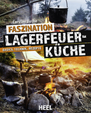 Kniha Lagerfeuerküche Carsten Bothe
