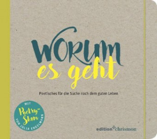 Kniha Worum es geht Julia Engelmann