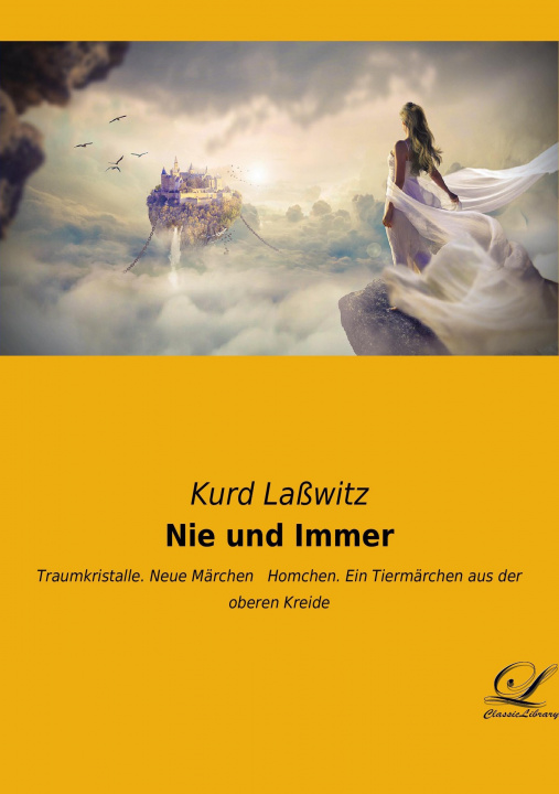 Könyv Nie und Immer Kurd Laßwitz