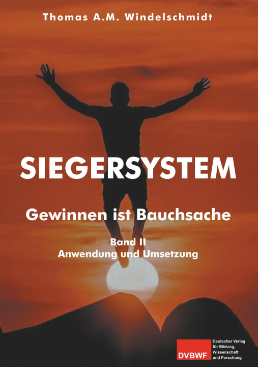 Knjiga Siegersystem Thomas A. M. Windelschmidt