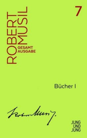 Kniha Bücher. Tl.I Robert Musil