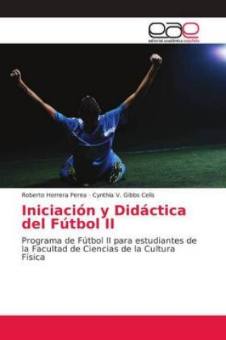 Knjiga Iniciacion y Didactica del Futbol II Roberto Herrera Perea