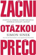 Kniha Začni otázkou prečo Simon Sinek
