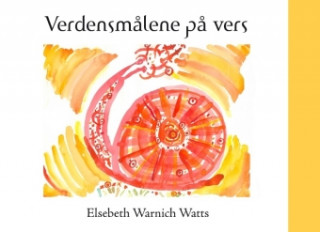 Livre Verdensm?lene p? vers Elsebeth Warnich Watts