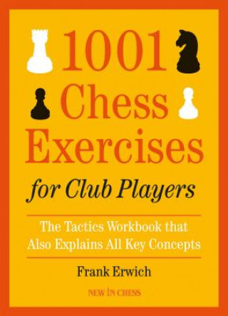 Könyv 1001 Chess Exercises for Club Players Frank Erwich