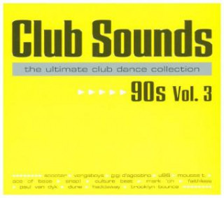 Hanganyagok Club Sounds 90s,Vol.3 Various