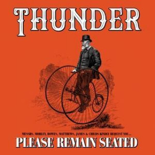 Аудио Please Remain Seated (Deluxe Edition) Thunder