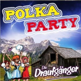 Áudio Polkaparty Die Draufgänger
