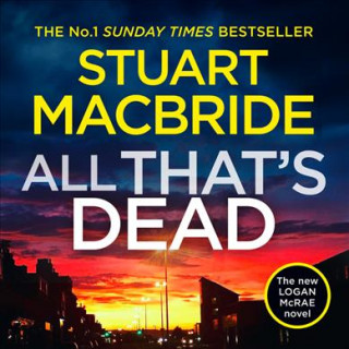 Audio All That's Dead Stuart MacBride