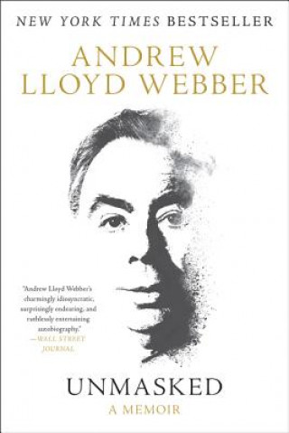 Книга Unmasked: A Memoir Andrew Lloyd Webber