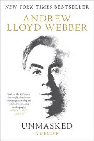 Könyv Unmasked: A Memoir Andrew Lloyd Webber