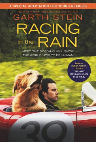 Kniha Racing in the Rain Movie Tie-In Garth Stein