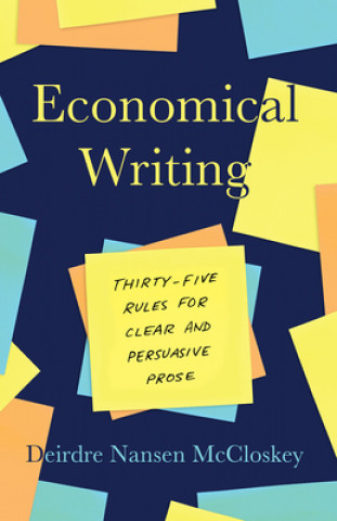 Carte Economical Writing, Third Edition Deirdre N McCloskey