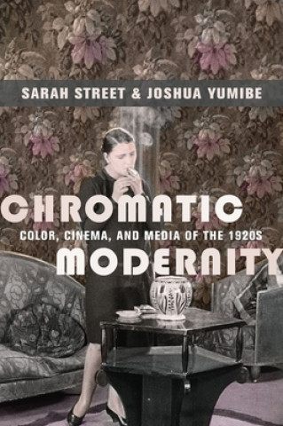 Книга Chromatic Modernity Sarah Street