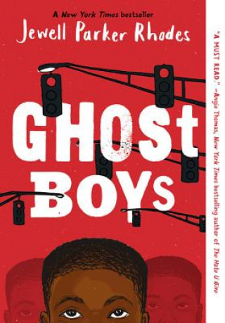 Kniha Ghost Boys Jewell Parker Rhodes