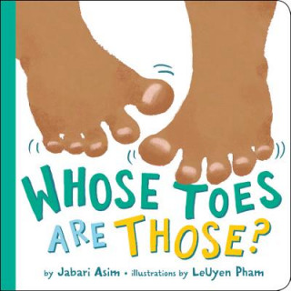 Könyv Whose Toes are Those? (New Edition) Jabari Asim