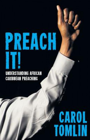 Knjiga Preach It! Carol Tomlin