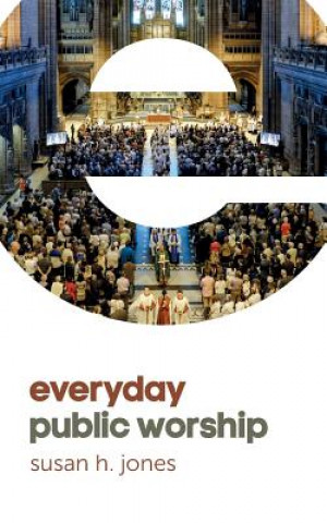 Книга Everyday Public Worship Susan Jones