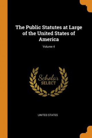 Carte Public Statutes at Large of the United States of America; Volume 4 
