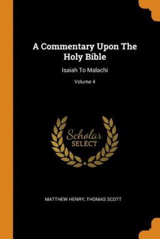 Книга Commentary Upon the Holy Bible Matthew Henry
