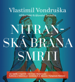 Аудио Nitranská brána smrti Vlastimil Vondruška