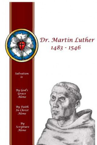 Kniha Dr. Martin Luther 1483 - 1546 W.O. Loescher