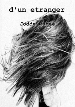 Buch d'un etranger Jodde Maree