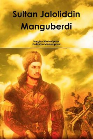 Книга Sultan Jaloliddin Manguberdi Nargiza Masharipova