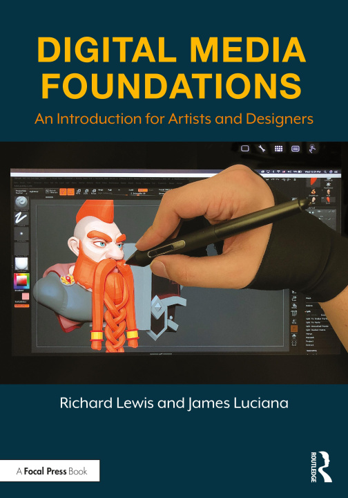 Kniha Digital Media Foundations James Luciana
