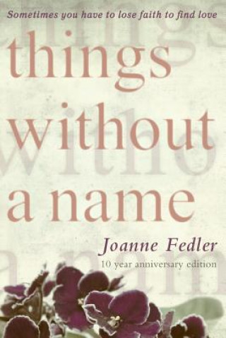 Carte Things Without a Name Joanne Fedler