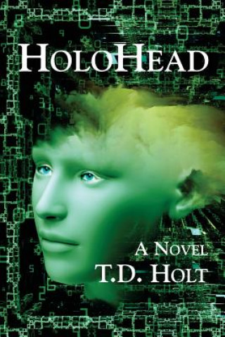 Kniha HoloHead T D Holt