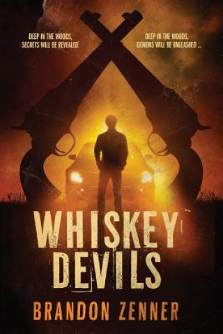 Knjiga Whiskey Devils Brandon Zenner