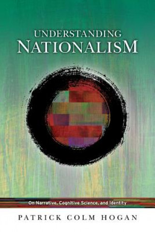 Carte Understanding Nationalism Patrick Colm Hogan