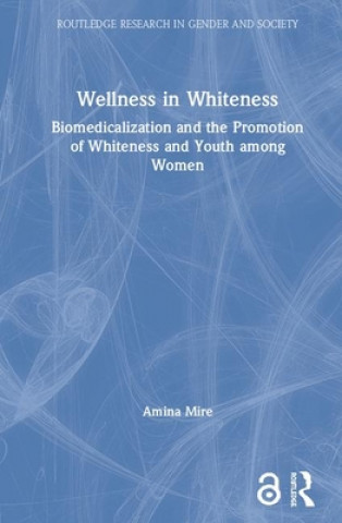 Book Wellness in Whiteness Mire