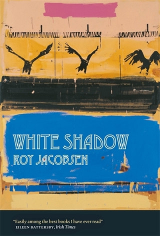 Книга White Shadow Roy Jacobsen