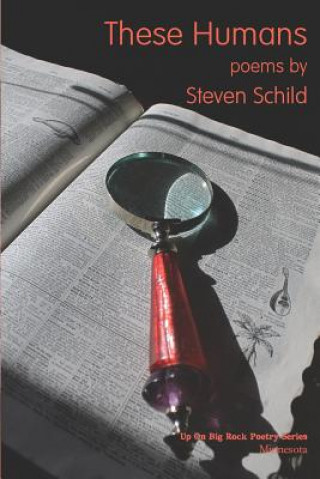 Książka These Humans Steven Schild