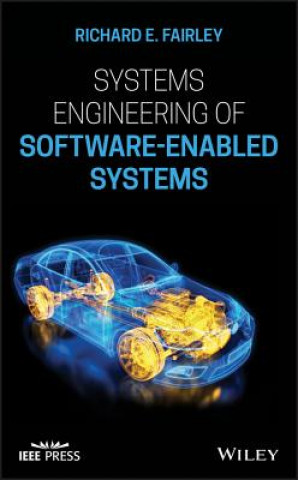 Boek Systems Engineering of Software-Enabled Systems Richard E. Fairley