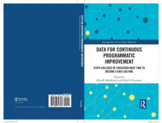 Knjiga Data for Continuous Programmatic Improvement Ellen B. Mandinach