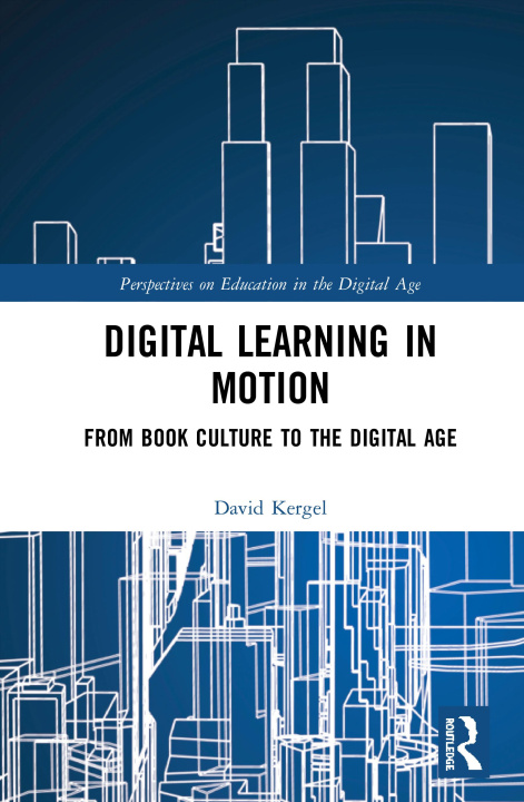 Könyv Digital Learning in Motion KERGEL