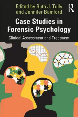 Boek Case Studies in Forensic Psychology Ruth Tully