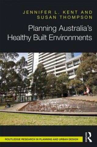 Carte Planning Australia's Healthy Built Environments Kent