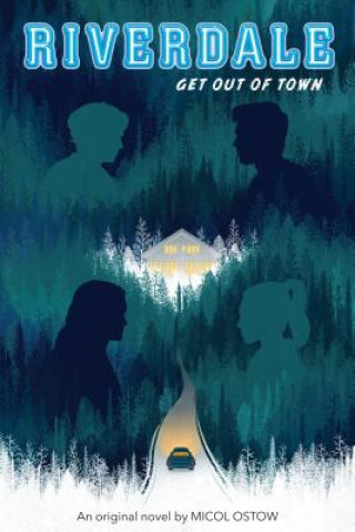 Книга Riverdale: Get Out of Town Scholastic