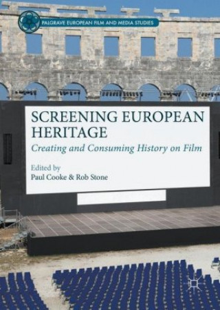 Книга Screening European Heritage Paul Cooke